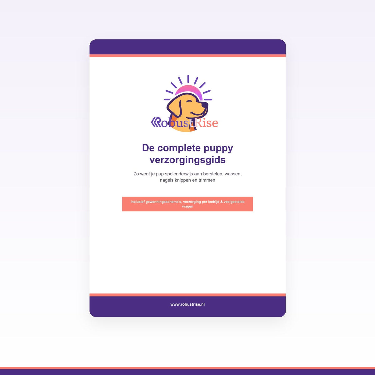E-book: De complete puppy verzorgingsgids (PDF) - Robustrise.nl