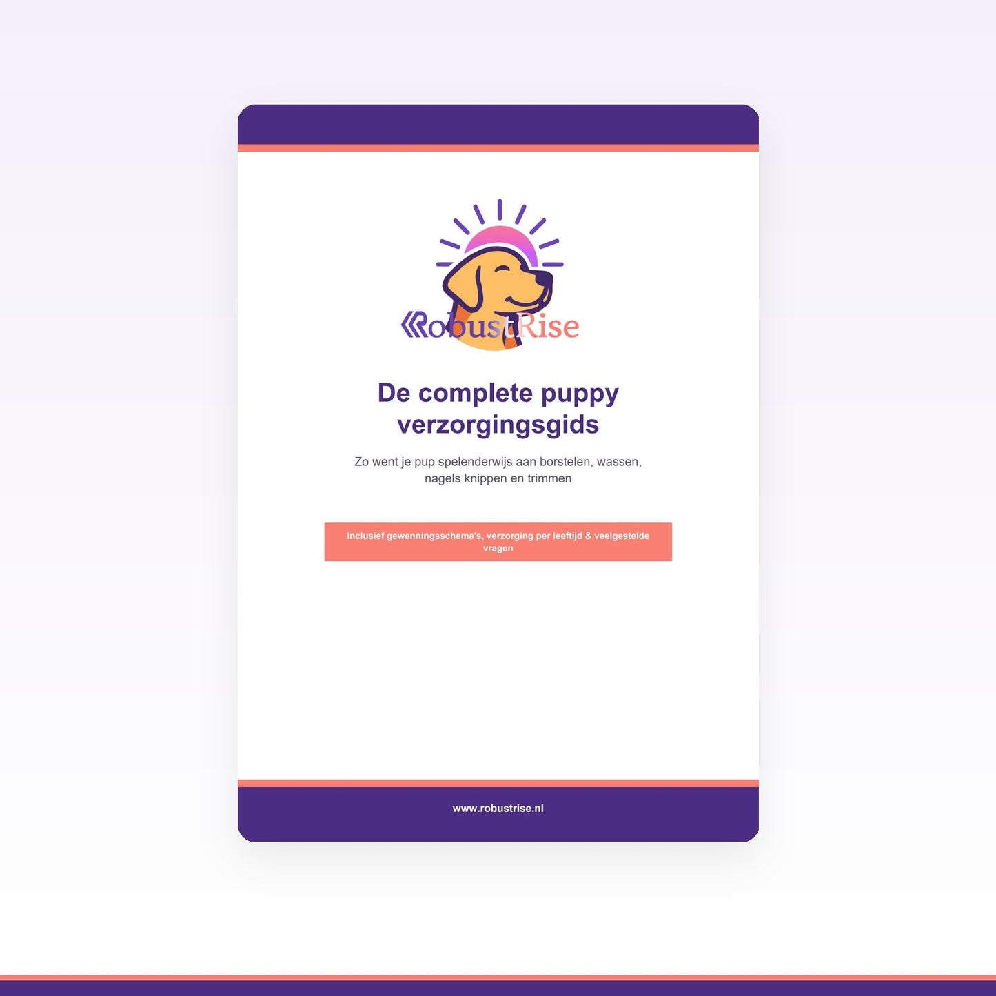 E-book: De complete puppy verzorgingsgids (PDF) - Robustrise.nl
