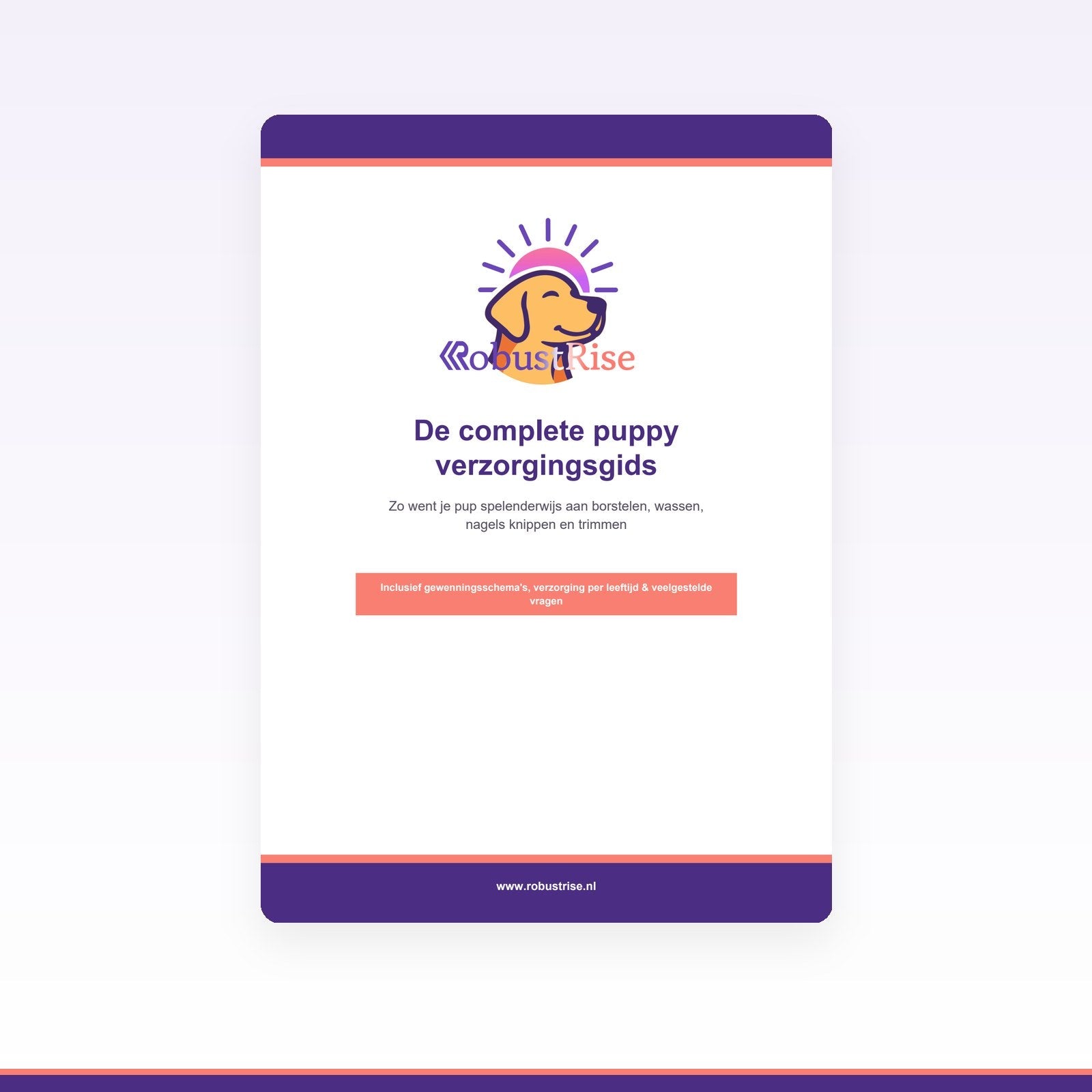 E-book: De complete puppy verzorgingsgids (PDF) - Robustrise.nl