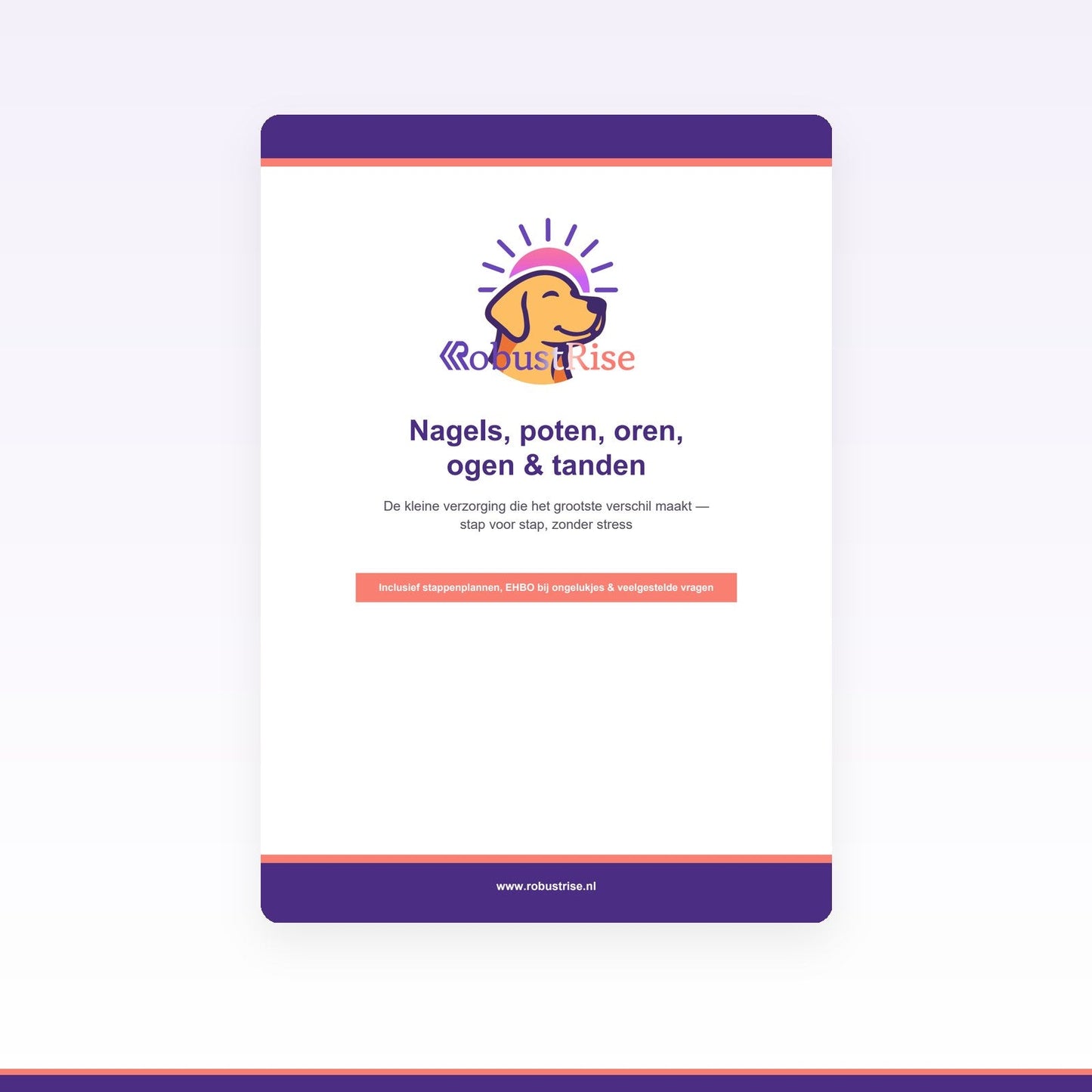 E-book: Nagels, poten, oren, ogen & tanden — De kleine verzorging (PDF) - Robustrise.nl