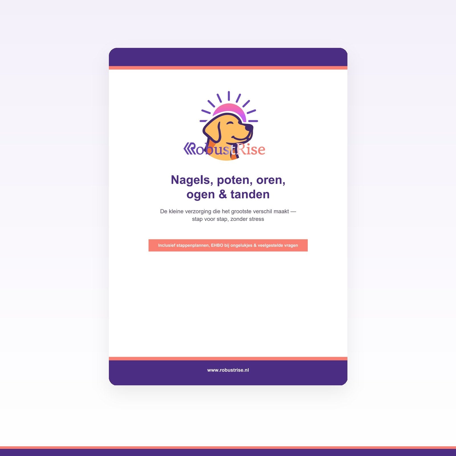 E-book: Nagels, poten, oren, ogen & tanden — De kleine verzorging (PDF) - Robustrise.nl