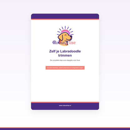 E-book: Zelf je Labradoodle trimmen — Complete stap-voor-stapgids (PDF) - Robustrise.nl