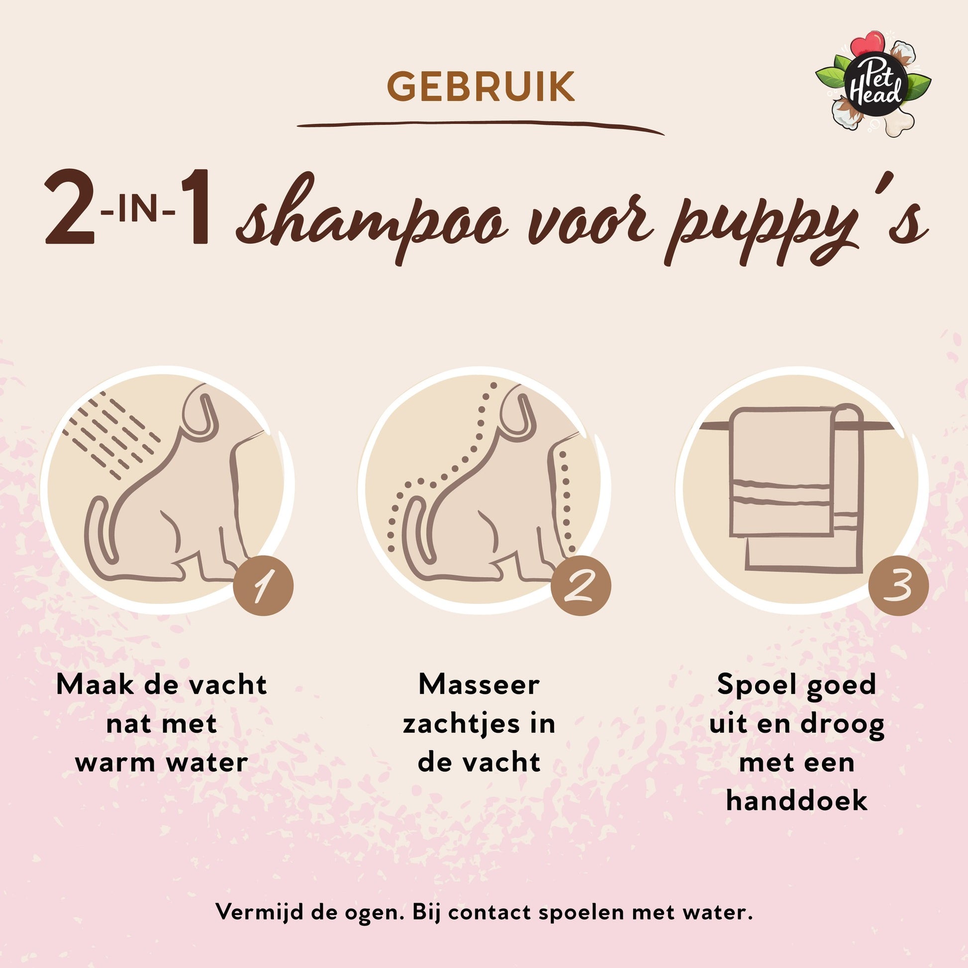 Gebruiksaanwijzing puppyshampoo in drie stappen: nat maken, inmasseren, uitspoelen